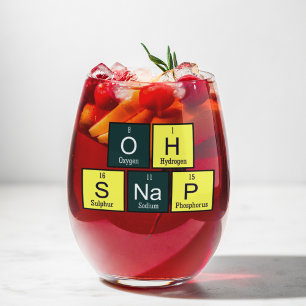 Oh Snap Funny Element Chemie Lehrer Chemist Weinglas Ohne Stiel