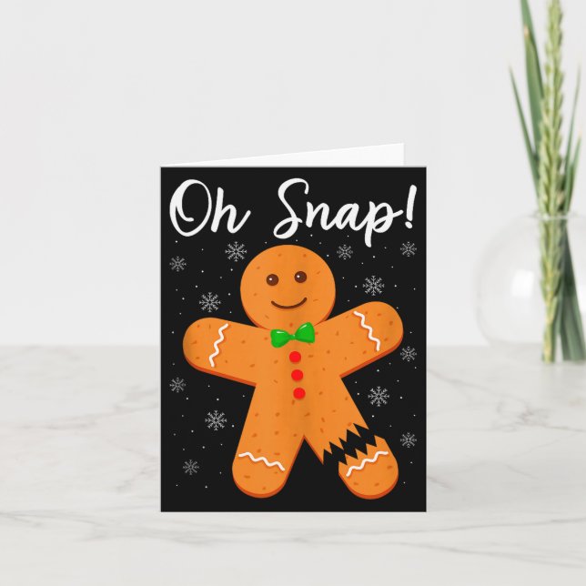 Oh Snap Gingerbread Funny Cookie Baking Christmas  Karte (Vorderseite)