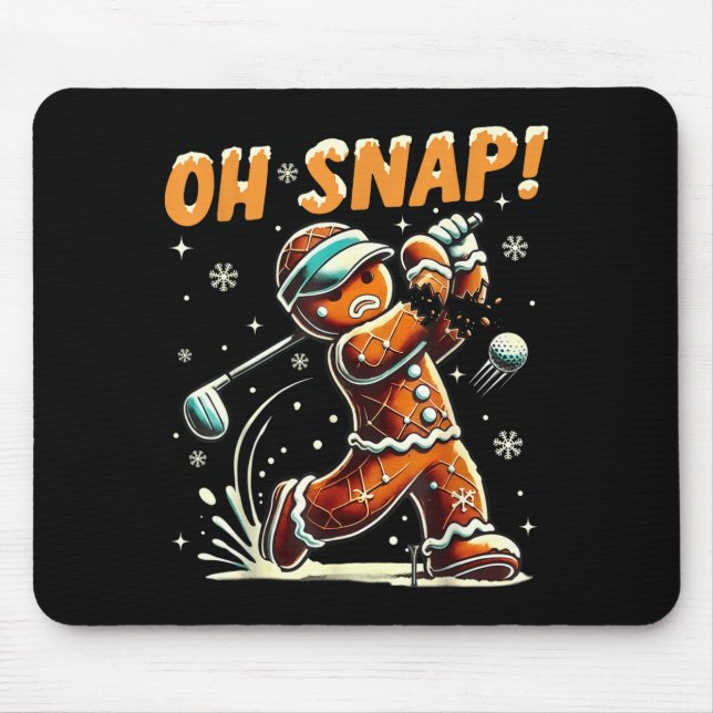 Oh Snap Gingerbread Golfer Golf Christmas Golfing  Mousepad (Vorne)
