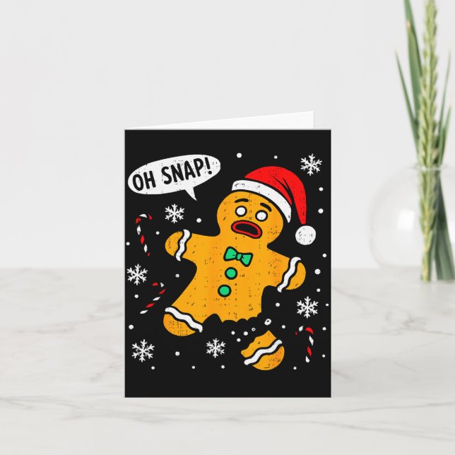 Oh Snap Gingerbread Man Christmas Xmas Cookie Baki Karte (Vorderseite)