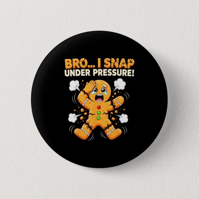 Oh Snap Gingerbread Man Cookies I Snap Under Press Button (Vorderseite)