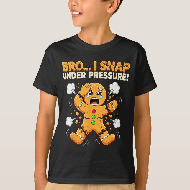 Oh Snap Gingerbread Man Cookies I Snap Under Press T-Shirt (Vorderseite)
