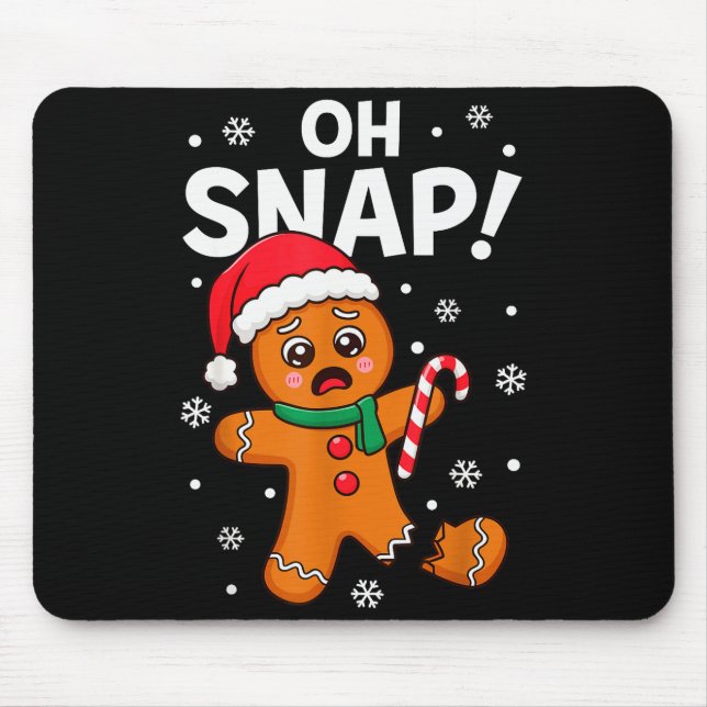 Oh Snap Gingerbread Man For Adult Kids Men Women C Mousepad (Vorne)