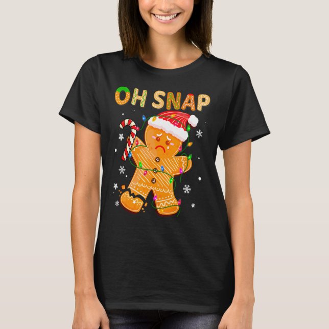 Oh Snap Gingerbread Man Funny Family Baking Cookie T-Shirt (Vorderseite)