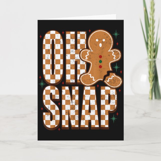 Oh Snap Gingerbread Man Shirt Adult Kids Men Women Karte (Vorderseite)
