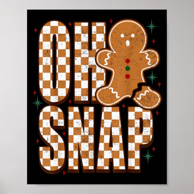 Oh Snap Gingerbread Man Shirt Adult Kids Men Women Poster (Vorne)