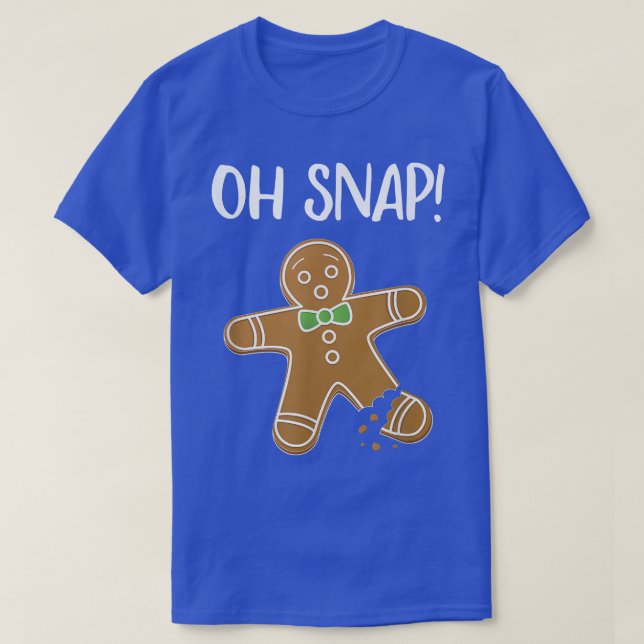 Oh Snap Gingerbread Mann Cookie Broken Leg Funny T-Shirt (Design vorne)