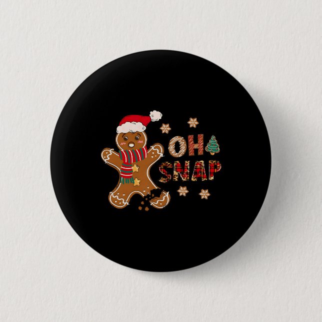 Oh Snap Gingerbread Mann Frohe Weihnachten Weihnac Button (Vorderseite)