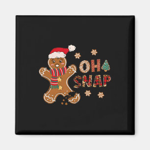 Oh Snap Gingerbread Mann Frohe Weihnachten Weihnac Magnet