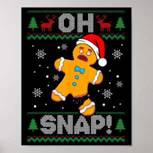 Oh Snap Gingerbread Mann Weihnachtslustig Keks häs Poster