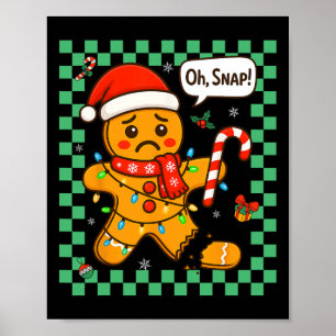 Oh Snap Gingerbread Mann Weihnachtsmann Kinder Kin Poster