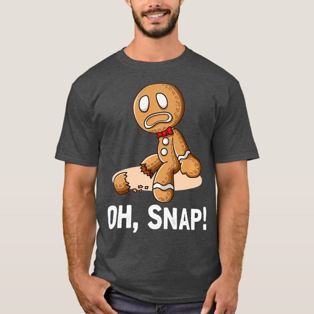 Oh Snap Gingerbrei Cookie Man Broken Leg Ampu T-Shirt (Vorderseite)
