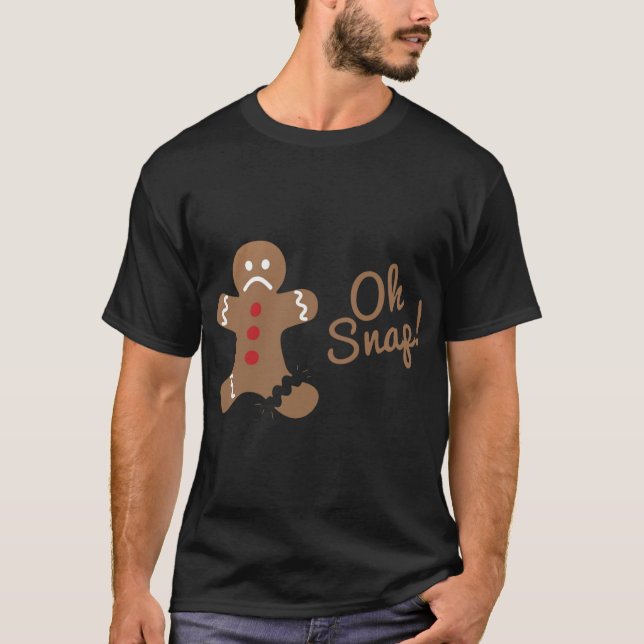 Oh Snap Gingerbrot Man T-Shirt (Vorderseite)