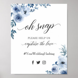 Oh Snap Hashtag Bohemisches Dusty Blue Floral Sign Poster