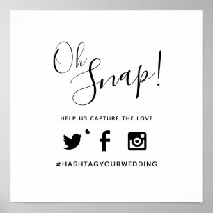 Oh Snap Hashtag Hochzeit einfachen Text Mono Poster