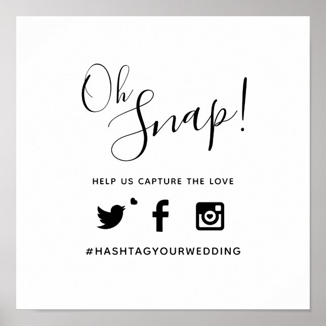 Oh Snap Hashtag Hochzeit einfachen Text Mono Poster (Vorne)