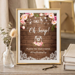 Oh Snap Instagram Hashtag Rustikales Land Floral Poster