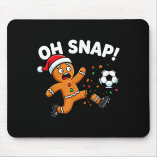 Oh Snap Lebkuchen Fußball Tritt Lustig Mousepad