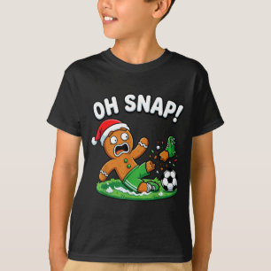 Oh Snap Lebkuchen Fußball Tritt Lustig T-Shirt