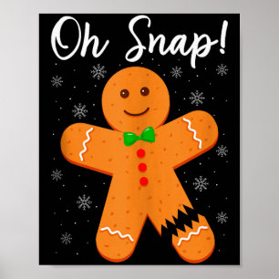Oh Snap Lebkuchen Lustiger Kekse Backen Weihnachte Poster