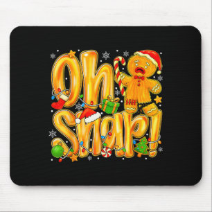 Oh Snap Lebkuchenmann Lustige Weihnachten Xmas Män Mousepad