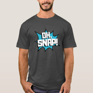 OH SNAP Pop Art Comic-Sprechblasen Street G T-Shirt