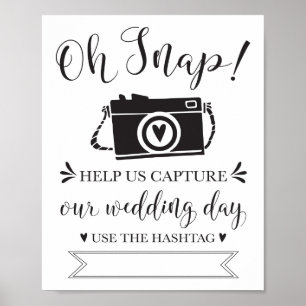 Oh Snap Wedding Hashtag Sign Poster