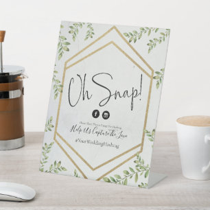 Oh Snap Wedding Hashtag Sockelschild
