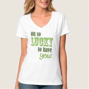Oh, so glücklich, dass du den St. Patrick's Day ha T-Shirt