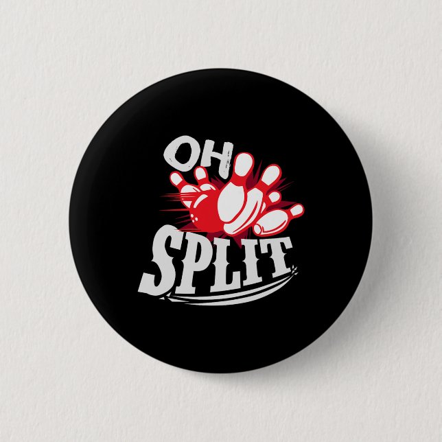 Oh Split! Funny Bowling League Button (Vorderseite)