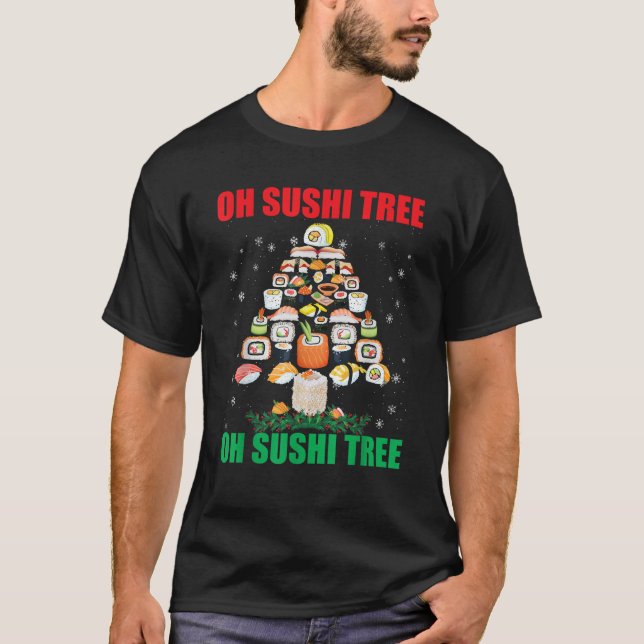 Oh Sushi Tree Funny Japanisches Weihnachtsgeschenk T-Shirt (Vorderseite)