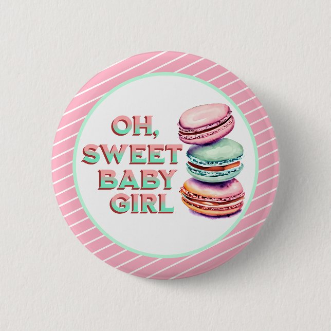 Oh Sweet Baby Girl Macaron Themed Baby Dusche Button (Vorderseite)