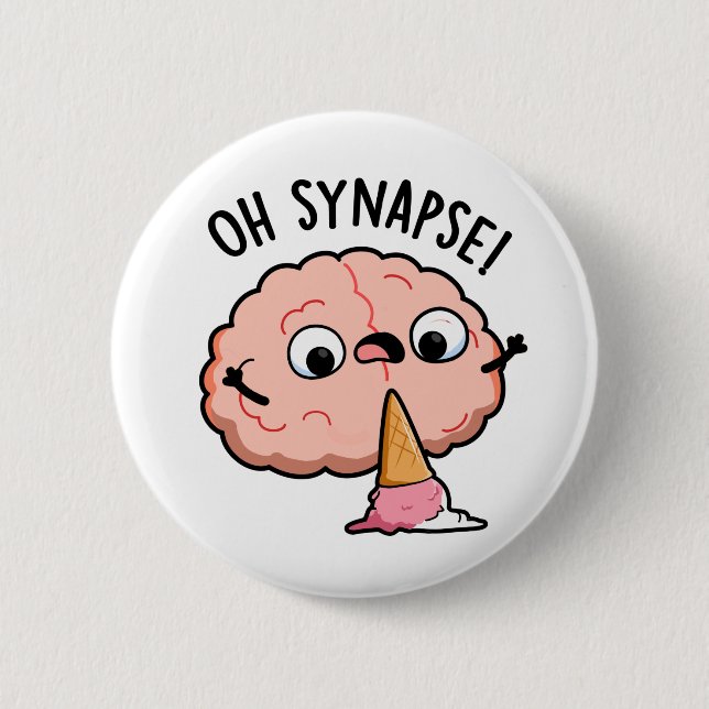 Oh Synapse Funny Brain Pun Button (Vorderseite)