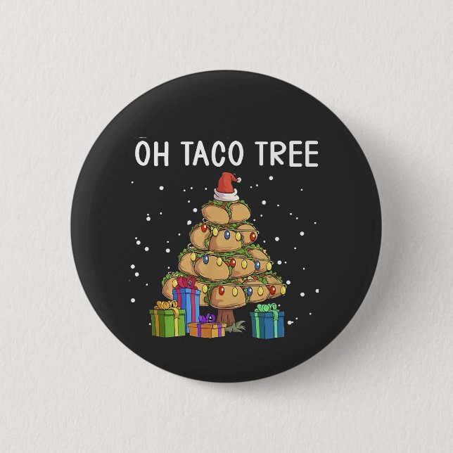 Oh, Taco Tree Funny mexikanisches Essen Ugy Weihna Button (Vorderseite)