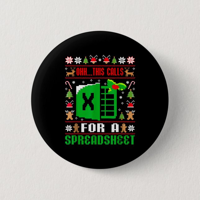 Oh This Calls For A Spreadsheet Christmas Sweater  Button (Vorderseite)