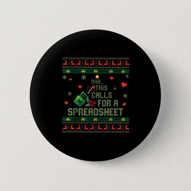 Oh This Calls For A Spreadsheet Christmas Sweater  Button (Vorderseite)