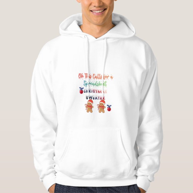 Oh This Calls for a Spreadsheet Christmas Sweater Hoodie (Vorderseite)