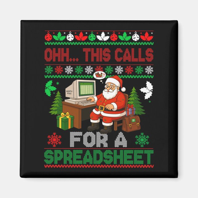 Oh This Calls For A Spreadsheet Christmas Sweater  Magnet (Vorne)