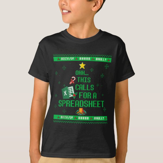 Oh This Calls For A Spreadsheet Christmas Sweater  T-Shirt (Vorderseite)