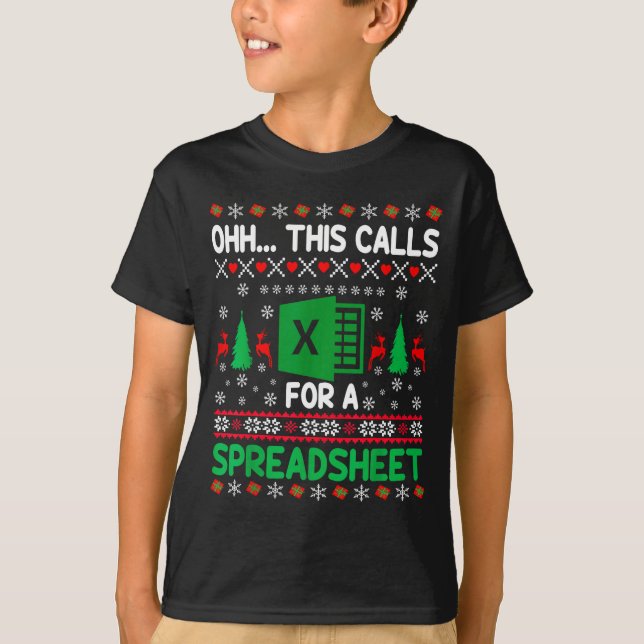 Oh This Calls For A Spreadsheet Christmas Sweater  T-Shirt (Vorderseite)
