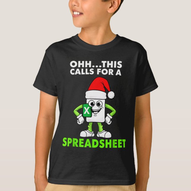 Oh This Calls For A Spreadsheet Excel Christmas Co T-Shirt (Vorderseite)