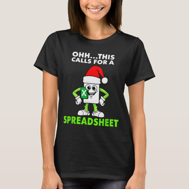 Oh This Calls For A Spreadsheet Excel Christmas Co T-Shirt (Vorderseite)