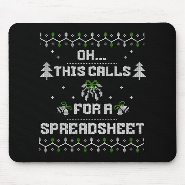 Oh This Calls For A Spreadsheet Ugly Christmas For Mousepad (Vorne)