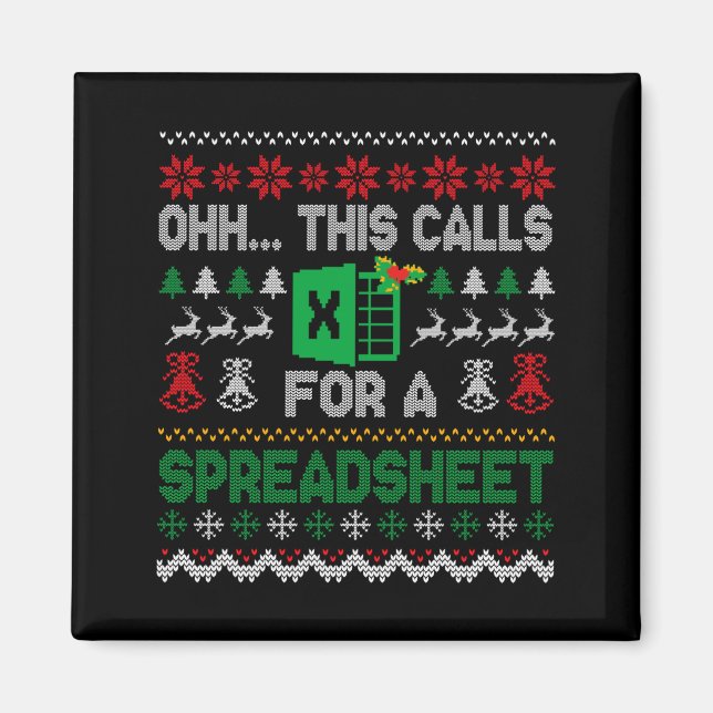 Oh This Calls For A Spreadsheet Ugly Christmas Swe Magnet (Vorne)