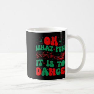 Oh was für ein Spaß es ist, einen groovigen Ballet Kaffeetasse