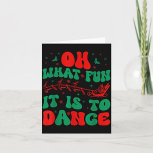 Oh was für ein Spaß es ist, groovy Balletttänzer z Karte