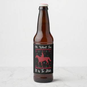 Oh, was für ein Spaß es ist, Weihnachten zu reiten Bierflaschenetikett