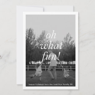 oh was für ein Spaß Minimal-Typ-Foto Feiertagskarte