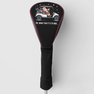 Oh, was macht es doch für Spaß, Santa im Golfwagen Golf Headcover