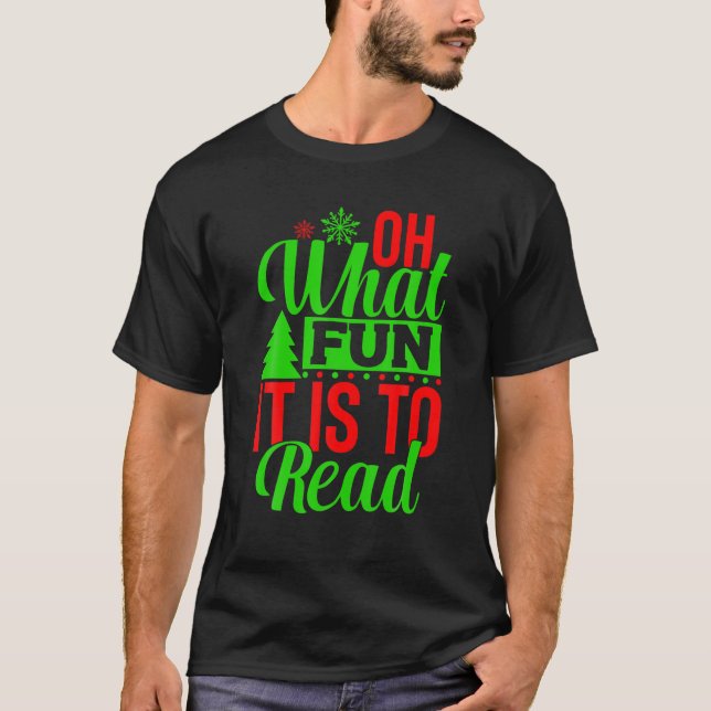 Oh, was Spaß es macht, das librische Weihnachtsbuc T-Shirt (Vorderseite)